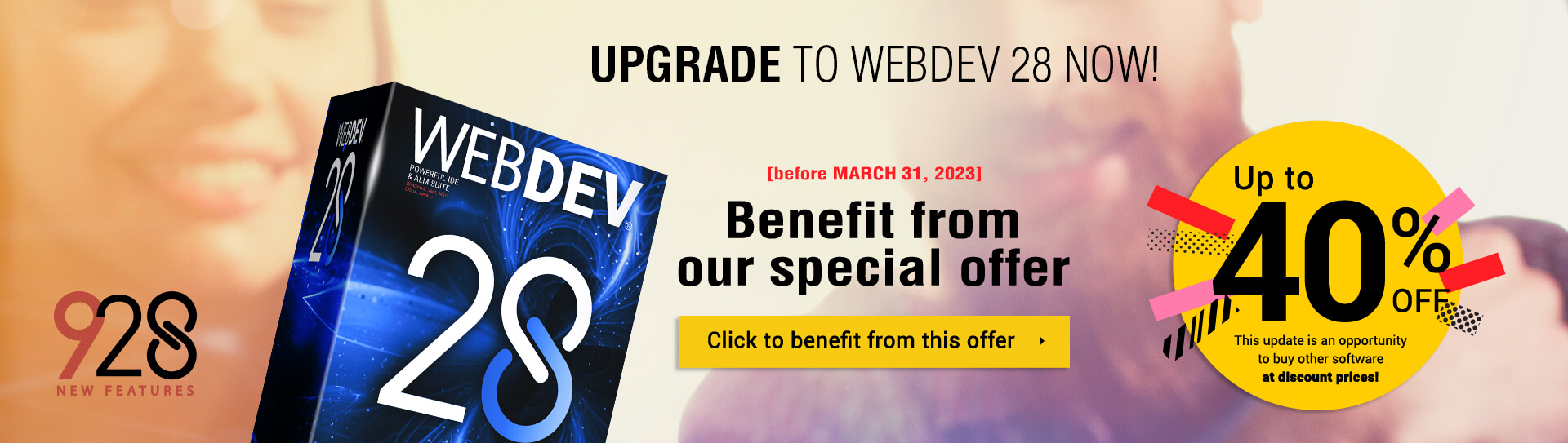 Upgrade to WEBDEV 28 now!